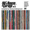 90's House & Garage Vol.3 - Compiled by Jeremy Underground
