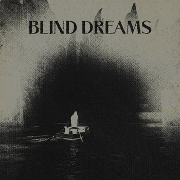 Music | Blind Dreams