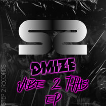 Stand Up & Vibe To This EP - Dmize cover art