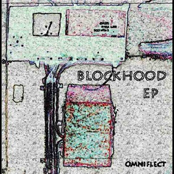 Blockhood EP | Omniflect