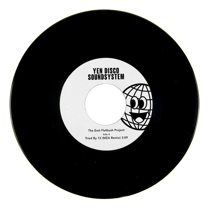 The East Flatbush Project - Tried By 12 (MZA Remix) | Yen Disco 