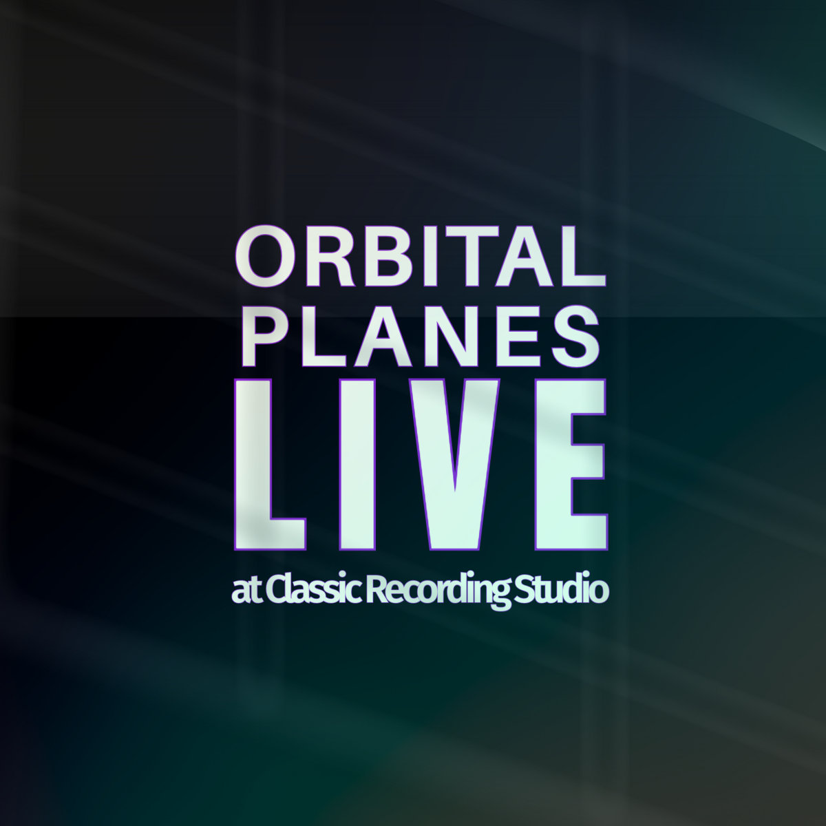 Live at Classic Recording Studio | Orbital Planes