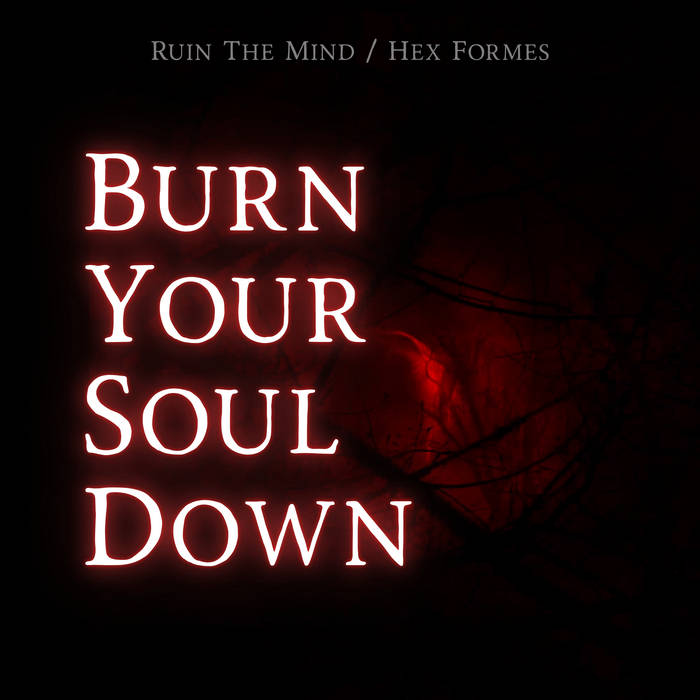 Hex Formes - Burn Your Soul Down album artwork