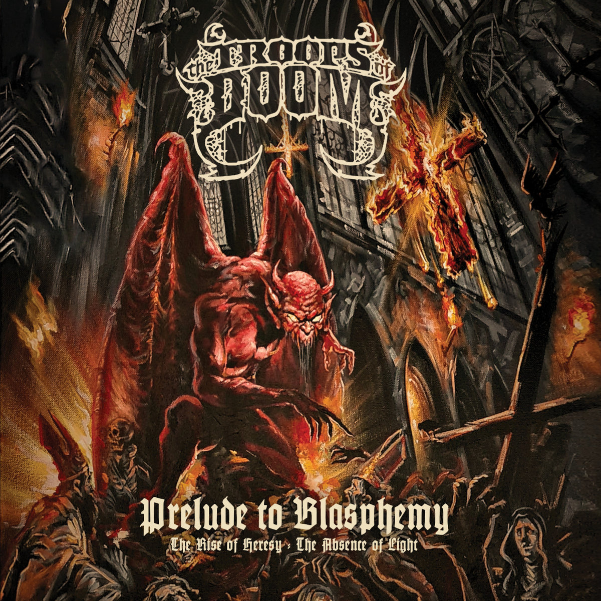 The Rise Of Heresy  Single/EP de The Troops of Doom 
