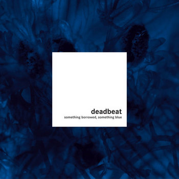 Music | Deadbeat
