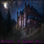 Mansion on Grimm Hill