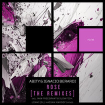 Abity & Ignacio Berardi — Rose [The Remixes]