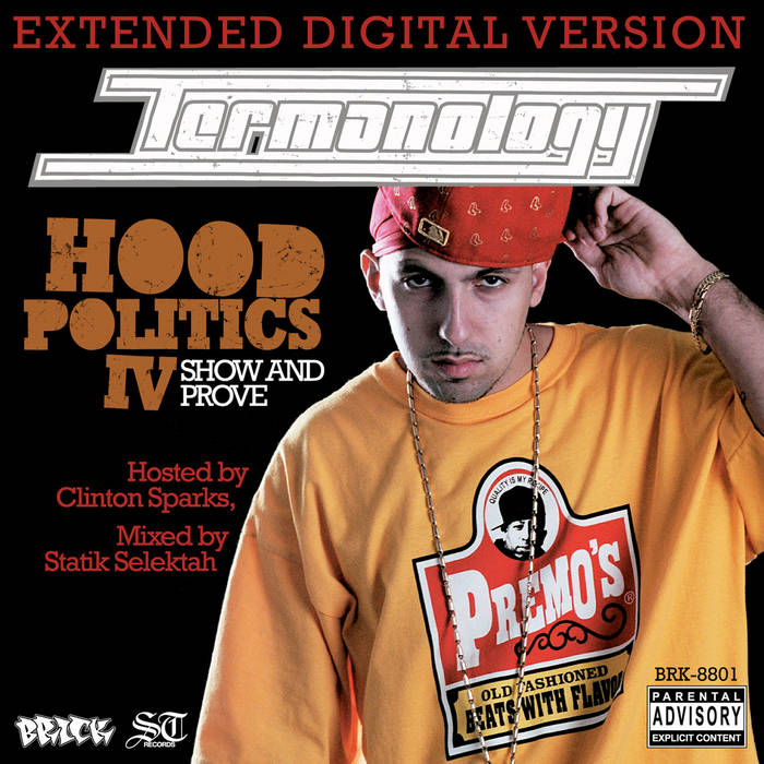 【中古】 Hood Politics 4： Show ＆ Prove Termanology Hood Politics 4 | Termanology