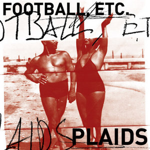 Football, etc./Plaids split 7" cover