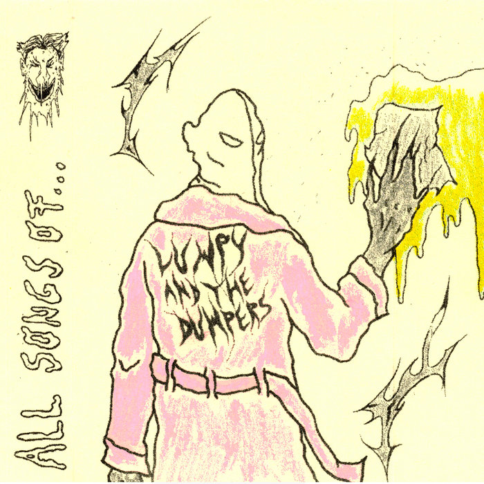 ALL SONGS OF... | Lumpy & The Dumpers | Saalepower 2 Records