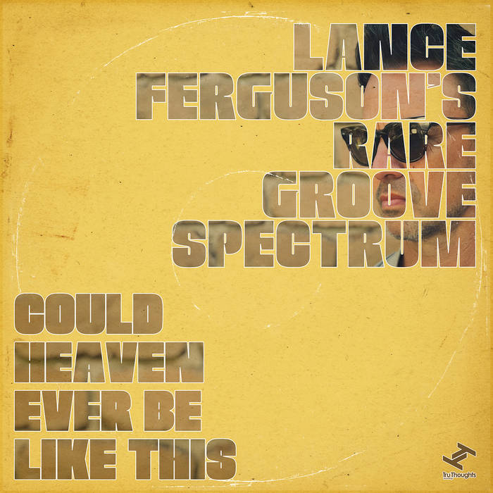 Could Heaven Ever Be Like This | Lance Ferguson