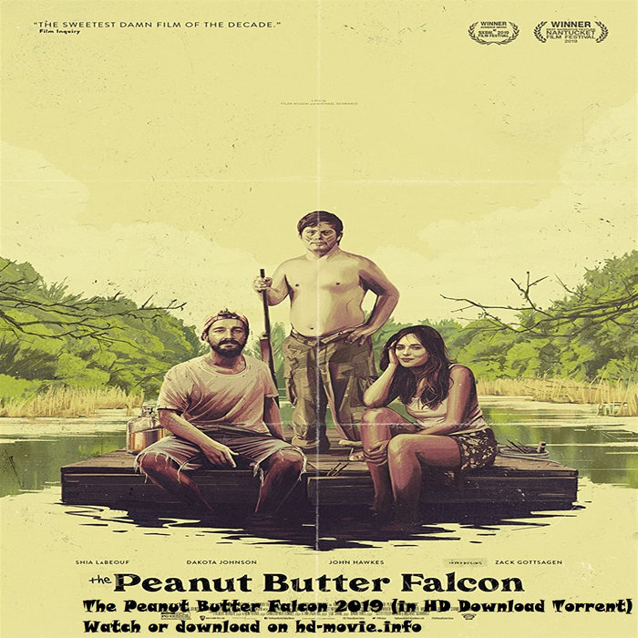 The Peanut Butter Falcon 2019 (in HD Download Torrent) | siedesertent1982