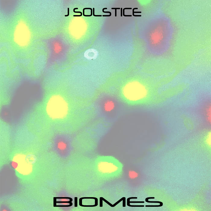 J Solstice – BIOMES