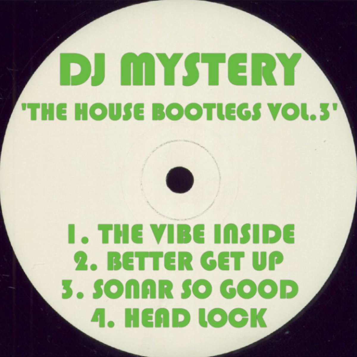 The House Bootlegs Vol 3