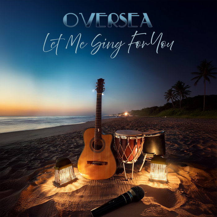 Let Me Sing For You | Oversea