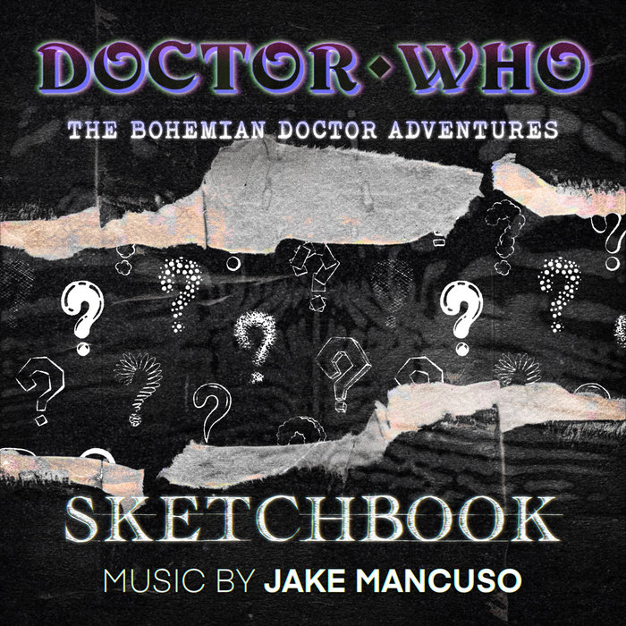 Doctor Who: The Bohemian Doctor Adventures - Sketchbook | Jake Mancuso
