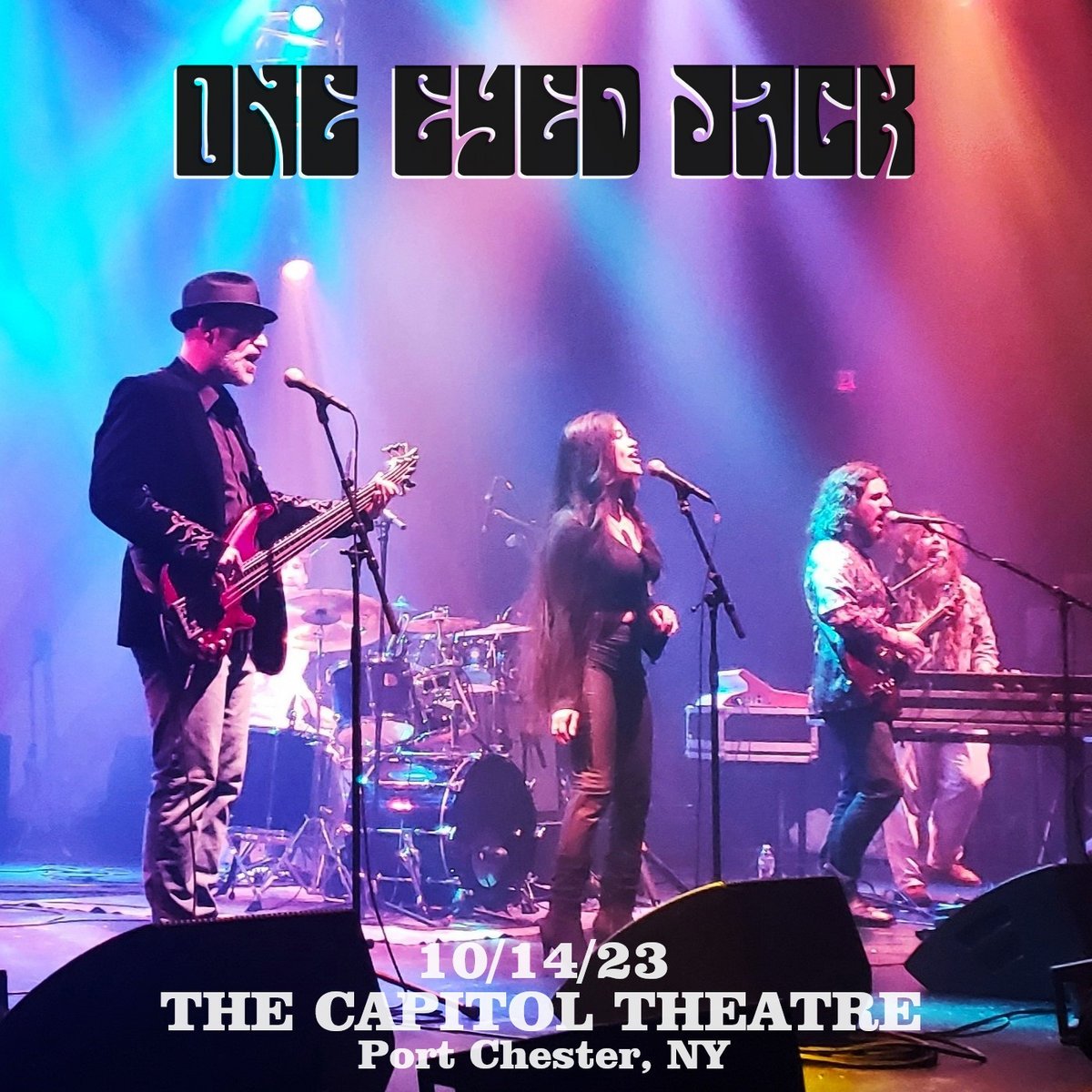 10/14/23 THE CAPITOL THEATRE Port Chester, NY ONEEYED JACK One