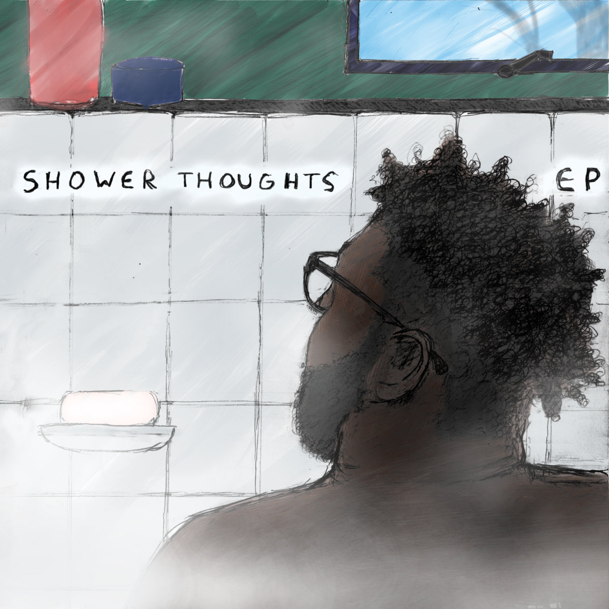 Shower Thoughts EP | Shower Thoughts