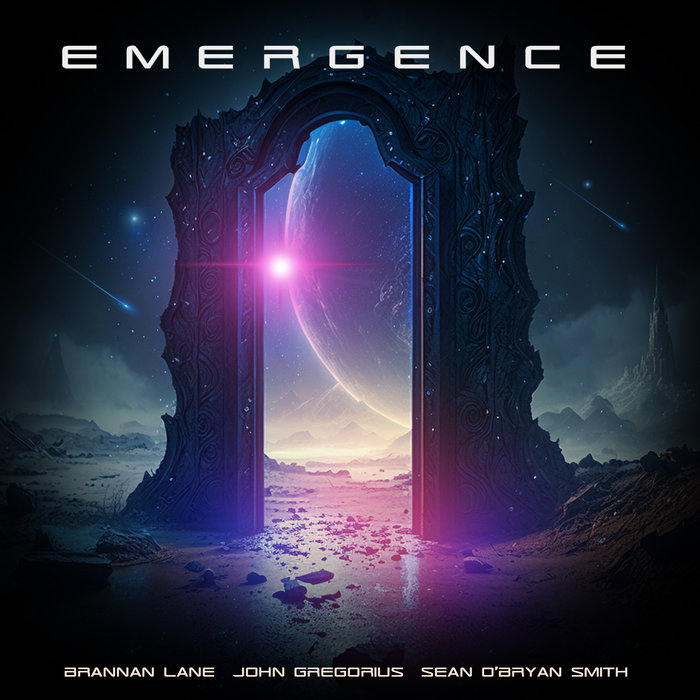 Emergence | Brannan Lane, John Gregorius, Sean O'Bryan Smith | Brannan