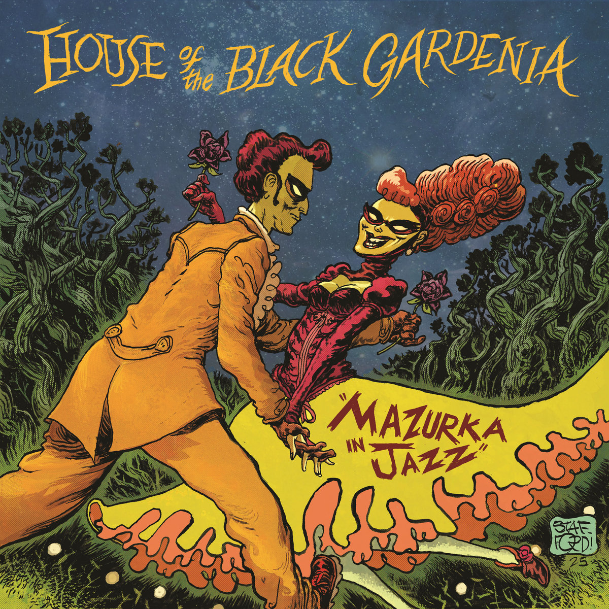 Mazurka in Jazz | House of the Black Gardenia