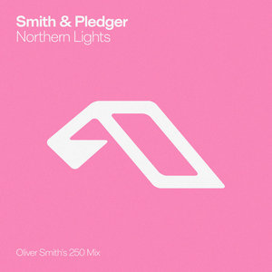 Northern Lights (Oliver Smith's 250 Mix)Smith & Pledger cover