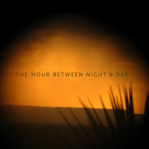 the hour between night & day cover art