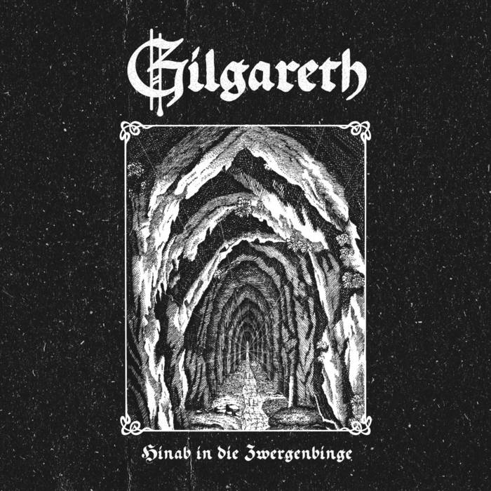 Gilgareth Hinab in die Zwergenbinge