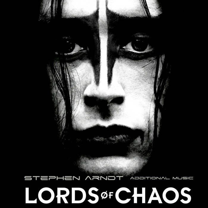 LORDS OF CHAOS Additional Music Score Stephen Arndt