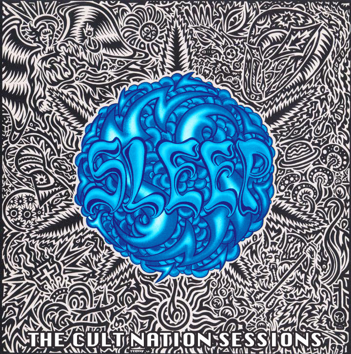 Sleep's Holy Mountain: The CVLT Nation Sessions | CVLT Nation