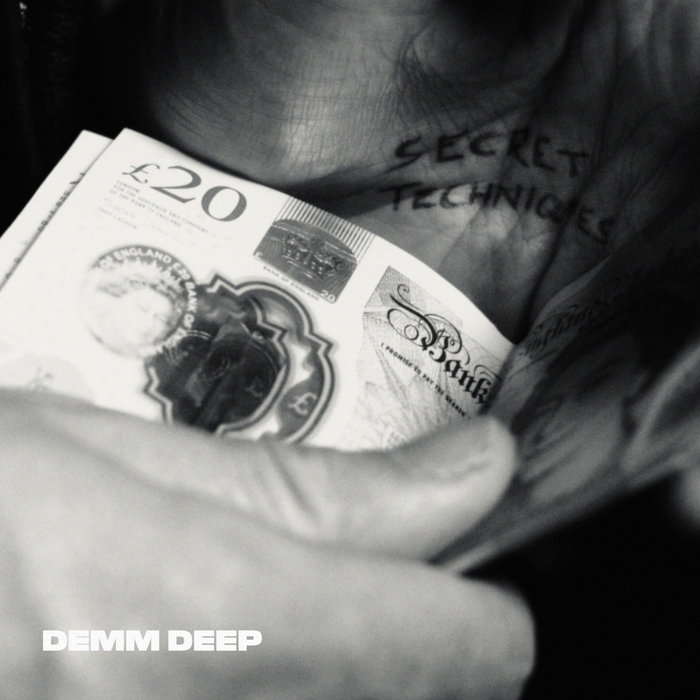 Demm Deep - Secret Techniques | Demm Deep | God Gives Records
