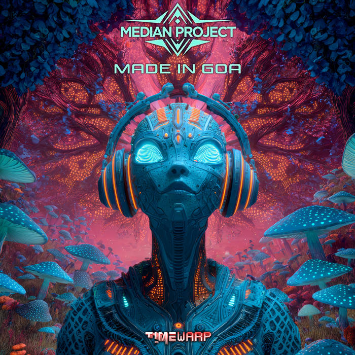 Median Project - Made In Goa (timewarp289 / Timewarp Records