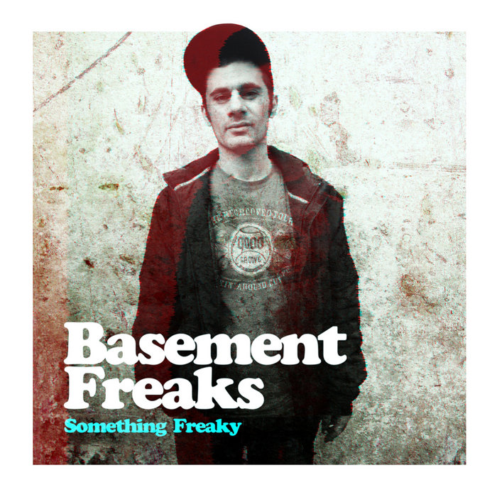 Something Freaky Basement Freaks