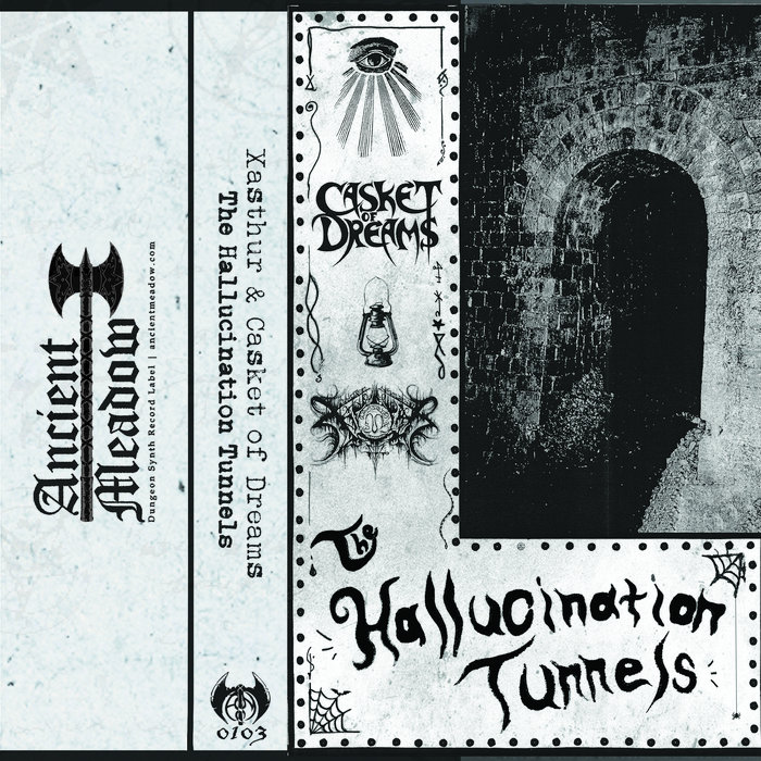 The Hallucination Tunnels | Casket of Dreams and Xasthur | Casket