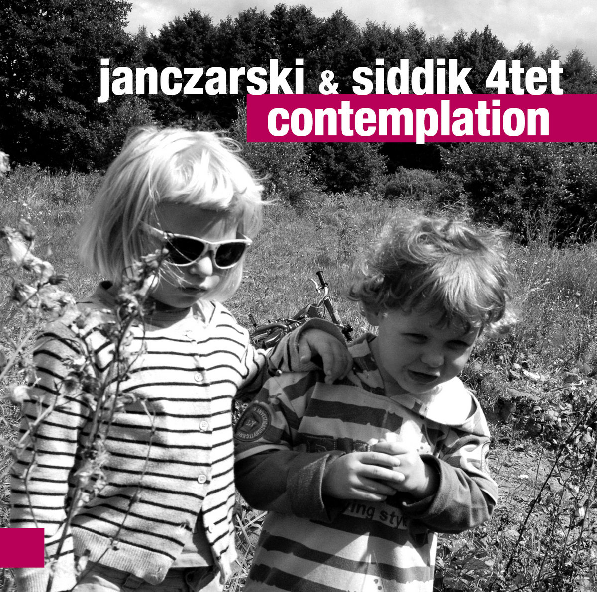 Contemplation  Janczarski  Siddik 4tet  For Tune