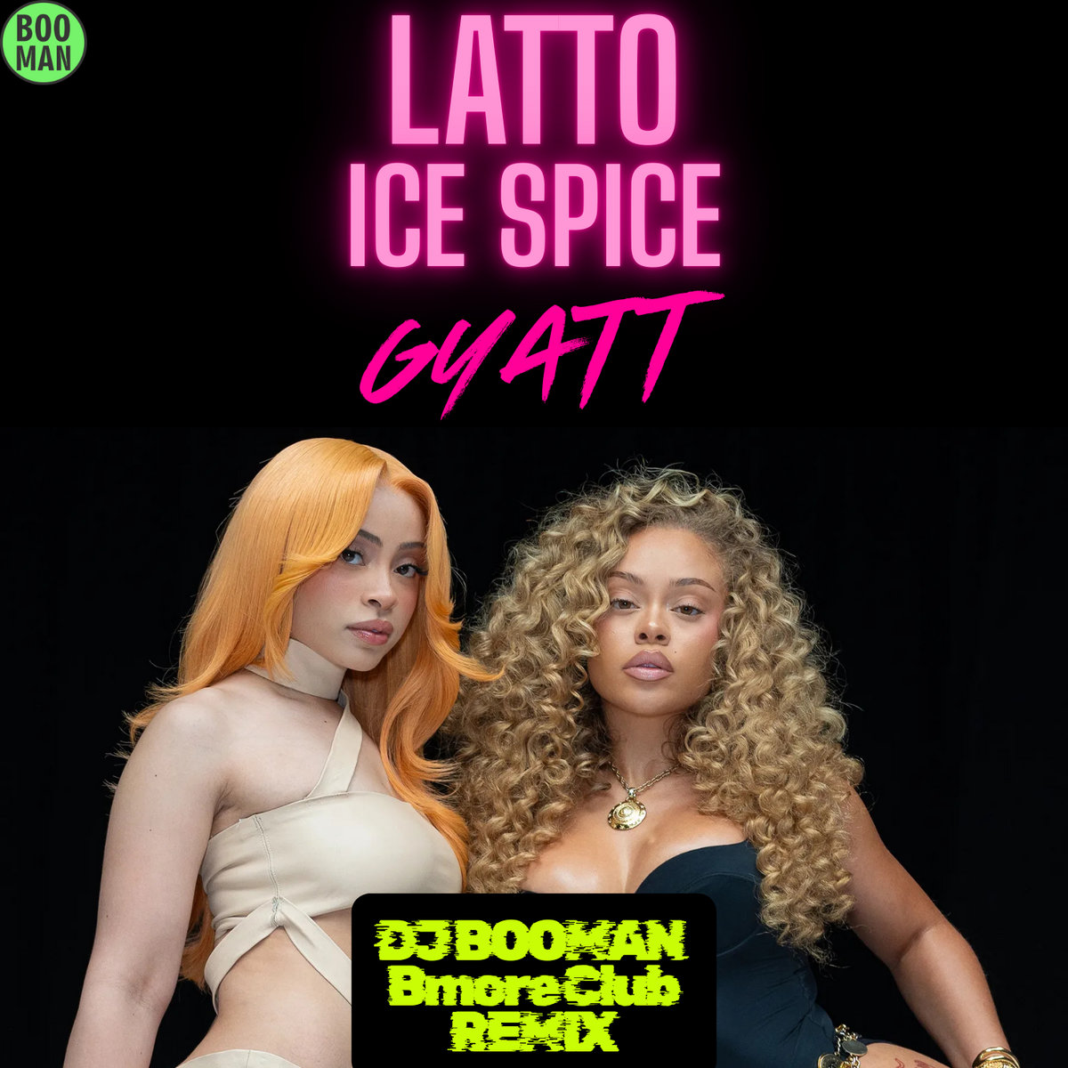 GYATT (Booman Bmore Club Remix) CLEAN | DJ Booman | Booman