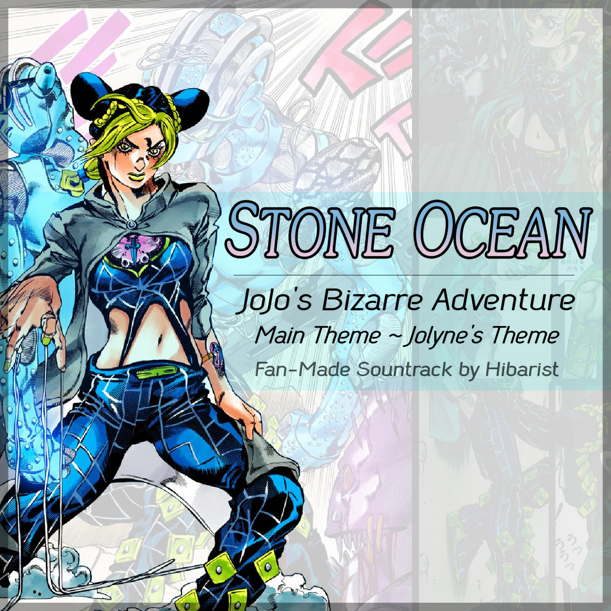 Jojo S Bizarre Adventure Stone Ocean Ost Main Theme Jolyne S Theme Fan Made Hibarist Bruno Buglisi