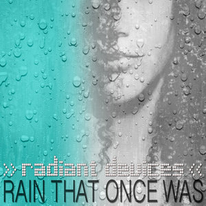 Rain That Once Was (Single) cover