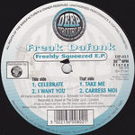 Freak DaFunk - Freshly Squeezed EP