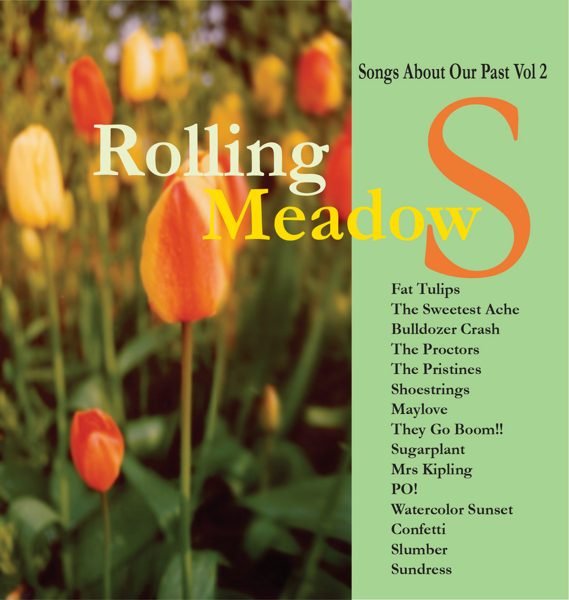 Rolling Meadows (Songs About Our Past Vol 2) Sunday Records