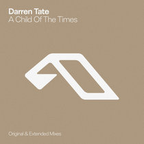 Darren Tate — A Child Of The Times