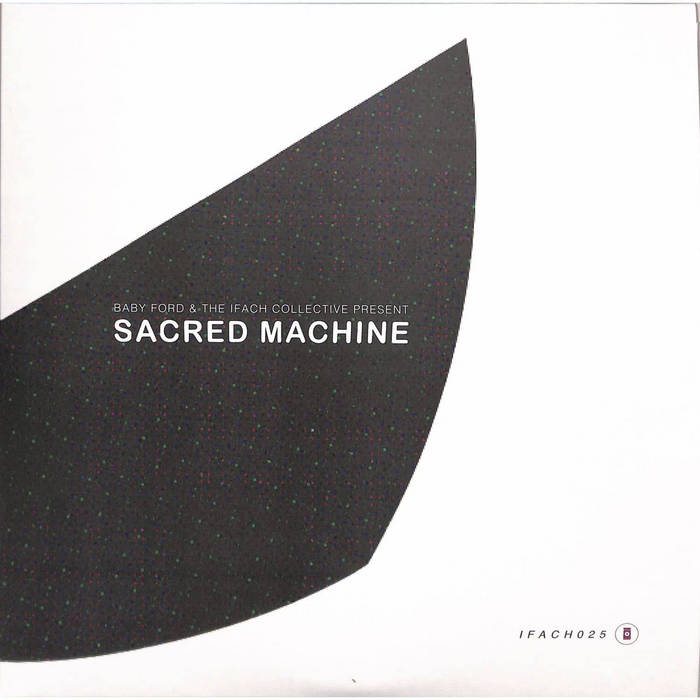独2discs LP Baby Ford &amp;amp; The Ifach Collective Sacred Machine KLANGELEKTRONIKNR60 Klang Elektronik /00520 Sacred Machine LP | Baby Ford & The Ifach Collective | Baby Ford
