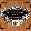 Tell It To The Beer (Digital Download only) Cover Art