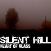 Silent Hill: Heart of Glass [BandCamp Edition]