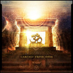Carved From Ohm - Compiled by Merkaba