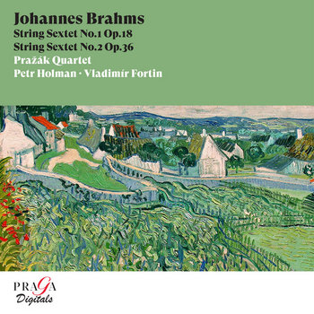 Johannes Brahms: String Sextets Nos. 1 & 2 | Pražák Quartet, Petr