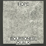 MNQ 112 Bourbonese Qualk - Hope LP