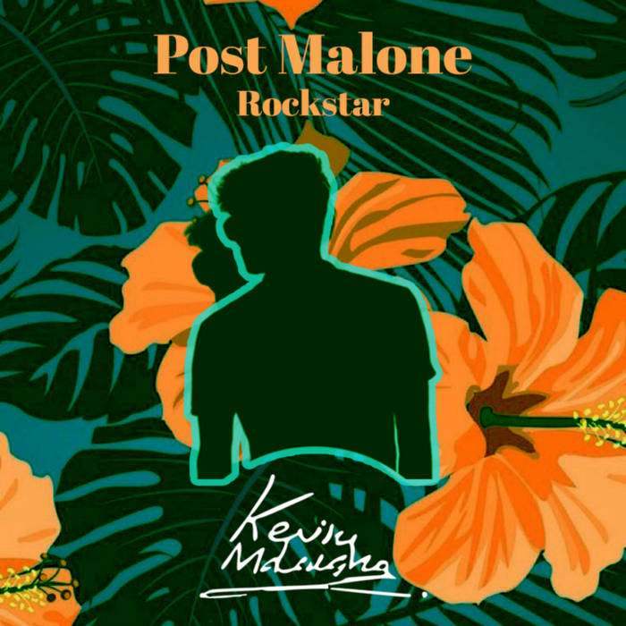 Post Malone 'Rockstar' (Kevin Maleesha Edit), Post Malone X Collie Buddz