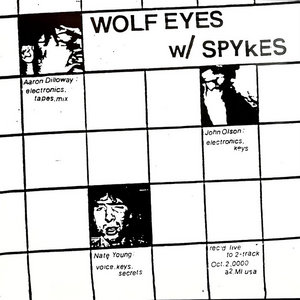 Wolf Eyes w/ Spykes cover