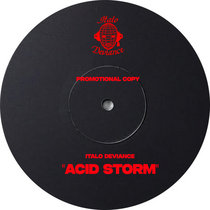 Italo Deviance aka Marcello Giordani — Acid Storm