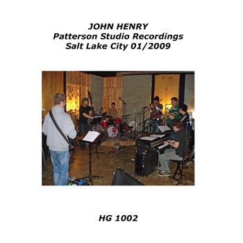Patterson Studio Recordings
John Henry Combo